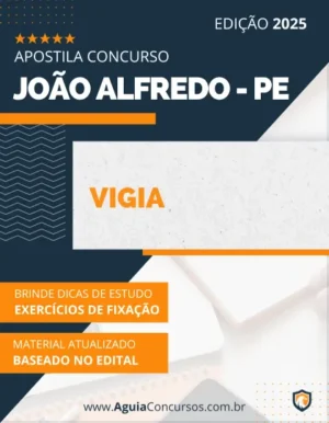 Apostila Vigia Concurso Pref João Alfredo PE 2025