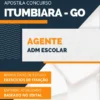 Apostila Agente Administrativo Escolar Pref Itumbiara GO 2025